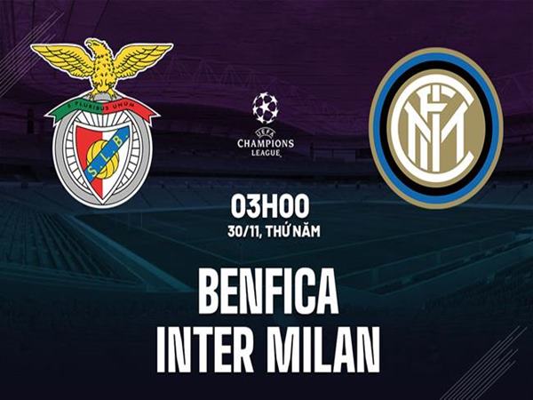 Nhận định kèo Benfica vs Inter Milan