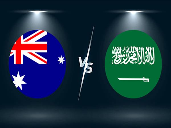 Đối đầu Australia vs Saudi Arabia, 16h10 ngày 14/11